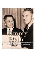 Jimmy Hoffa: The Controversial Life and Disappearance of the Godfather of the Teamsters(English)