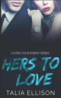 Hers to Love