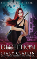 Deception: (1 Transformed)