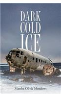 Dark Cold Ice