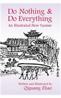Do Nothing & Do Everything