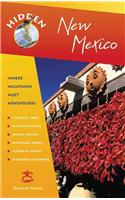 Hidden New Mexico: Including Albuquerque, Santa Fe, Taos, and the Enchanted Circle
