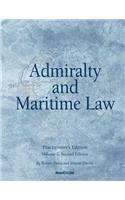 Admiralty and Maritime Law Volume 2, Second Edition