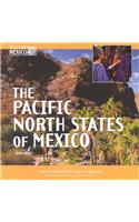 The Pacific North States of Mexico