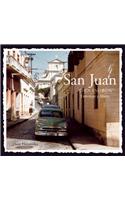 San Juan Then & Now