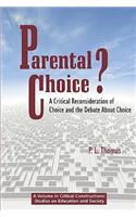 Parental Choice?