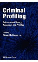 Criminal Profiling: Principles and Practice(English)