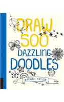 Draw 500 Dazzling Doodles