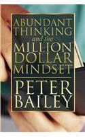 Abundant Thinking and the Million Dollar Mindset