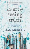 Art of Seeing Truth