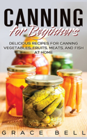 Canning for Beginners