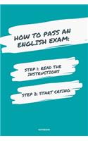 Notebook How to Pass an English Exam