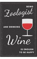 Zoologist & Drinking Wine Notebook