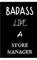 badass like a store manager