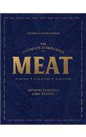 The Ultimate Companion to Meat: On the Farm, at the Butcher, in the Kitchen