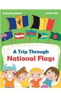 A Trip Through National Flags Coloring Book