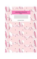 Wide Ruled Rabbit Notebook Composition Book: Cute Workbook Journal for Kids. 8" x 10" 120 Pages. Rabbit Ears