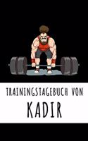 Trainingstagebuch von Kadir: Personalisierter Tagesplaner für dein Fitness- und Krafttraining im Fitnessstudio oder Zuhause