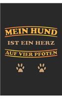 Mein Hund ist ein Herz auf vier Pfoten
