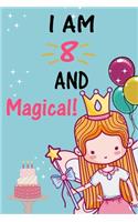 I'm 8 and Magical