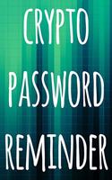 Crypto Password Reminder: The perfect way to record your crypto transactions and which exchange they are held on! Ideal gift for anyone you know who trades / invests in crypt