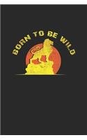 Born to be wild