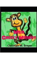 Mein Cheeky Monkey