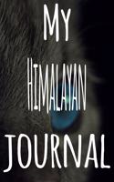 My Himalayan Journal: The perfect gift for the lover of cats in your life - 119 page lined journal!