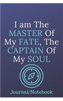 I Am The Master Of My Fate, The Captain Of My Soul