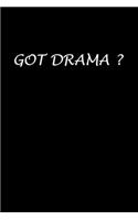 Got Drama ?