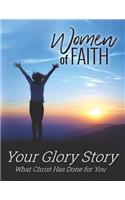 Women of Faith / Your Glory Story
