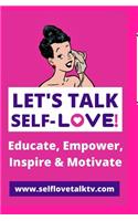 Let's Talk Self-love!