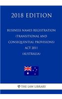 Business Names Registration (Transitional and Consequential Provisions) Act 2011 (Australia) (2018 Edition)