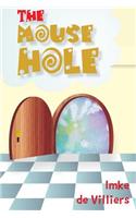 The Mouse Hole