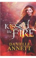 Kissed by Fire