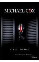 Michael Cox: A Psychological Thriller(1 Michael Cox (Crime and Suspense))