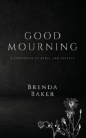 Good Mourning