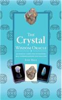 Crystal Wisdom Oracle: 40 Oracle Cards for Divination, Self-Understanding and Healing