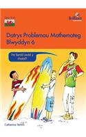 Datrys Problemau Mathemateg - Blwyddyn 6