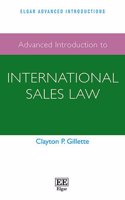 Advanced Introduction to International Sales Law (Elgar Advanced Introductions series)