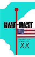 Half-Mast