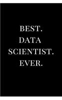 Best. Data Scientist. Ever.