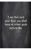 Religious Journal Modern Wording 1st Commandment Chalkboard Style: (notebook, Diary, Blank Book)