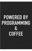 Powered by Programming and Coffee