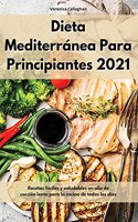 Dieta Mediterránea Para Principiantes 2021
