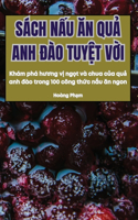 Sách NẤu Ăn QuẢ Anh Đào TuyỆt VỜi