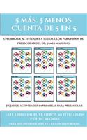 Hojas de actividades imprimibles para preescolar (Fichas educativas para niños): Este libro contiene 30 fichas con actividades a todo color para niños de 5 a 6 años(23 Hojas de Actividades Imprimibles Para Preescolar)