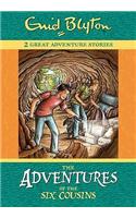 The Adventures of the Six Cousins: Two Great Adventure Stories. Age 7+