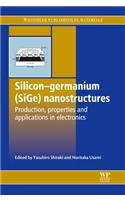 Silicon-Germanium (SiGe) Nanostructures