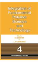 Integration of Fundamental Polymer Science and Technology